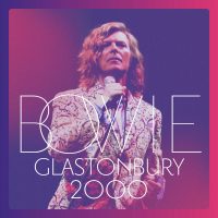 David Bowie – Glastonbury 2000 album cover
