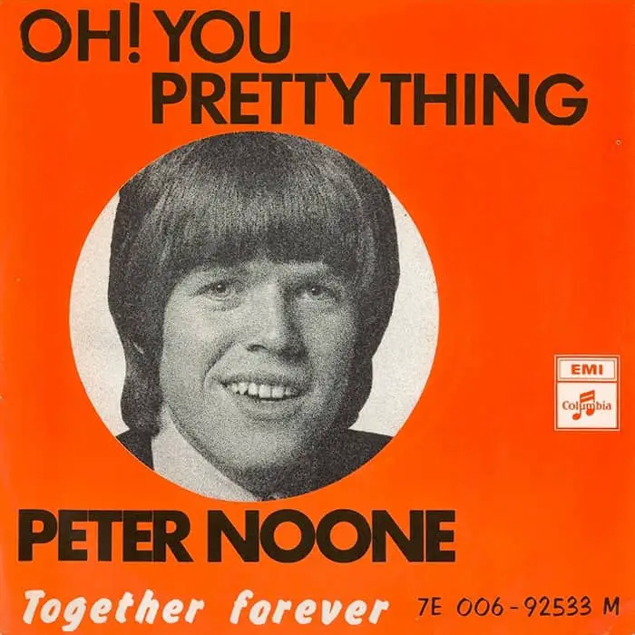 Oh! You Pretty Thing single (Peter Noone) – Norway